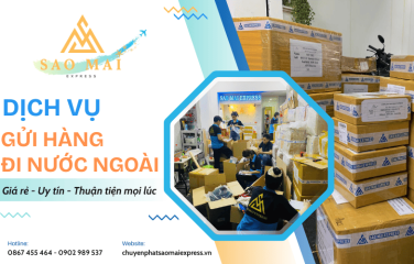 Sao Mai Express giúp bạn gửi hàng đi nước ngoài giá rẻ, thuận tiện mọi lúc