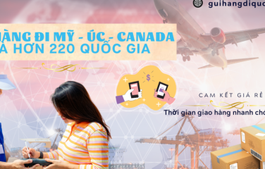 GỬI HÀNG ĐI MỸ TẠI QUẬN 11