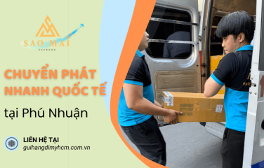 Truy tìm địa chỉ dịch vụ chuyển phát nhanh quốc tế Phú Nhuận uy tín