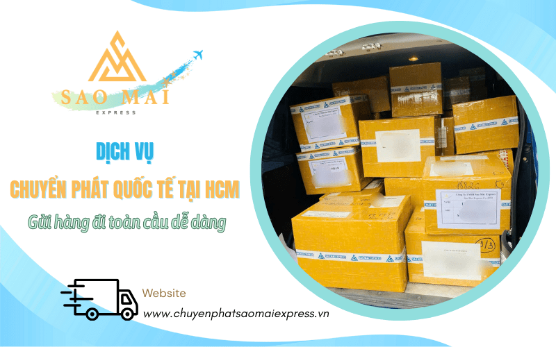 Chuyển phát quốc tế tại HCM
