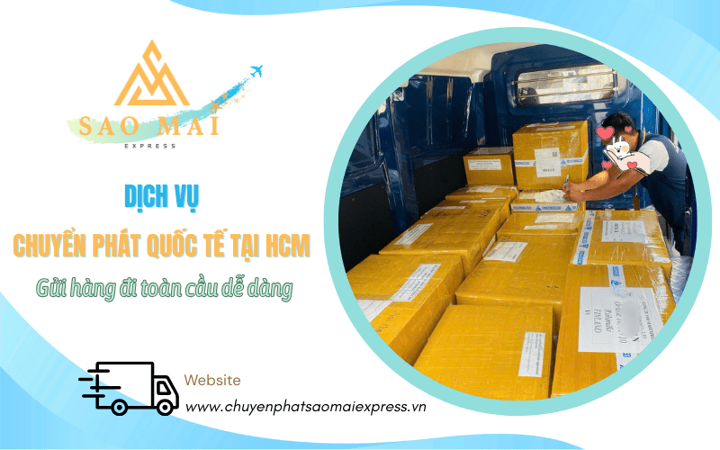 Chuyển phát quốc tế tại HCM