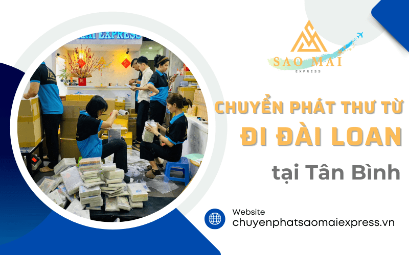 chuyển phát thư từ đi đài loan tại tân bình