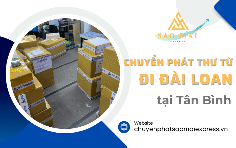 chuyển phát thư từ đi đài loan tại tân bình