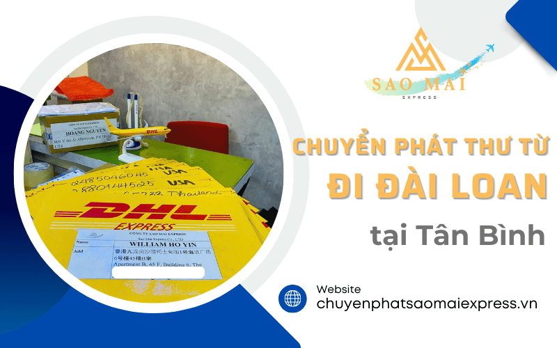 chuyển phát thư từ đi đài loan tại tân bình