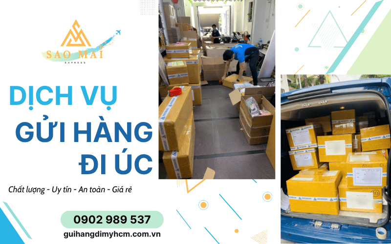 dịch vụ gửi hàng đi Úc giá rẻ