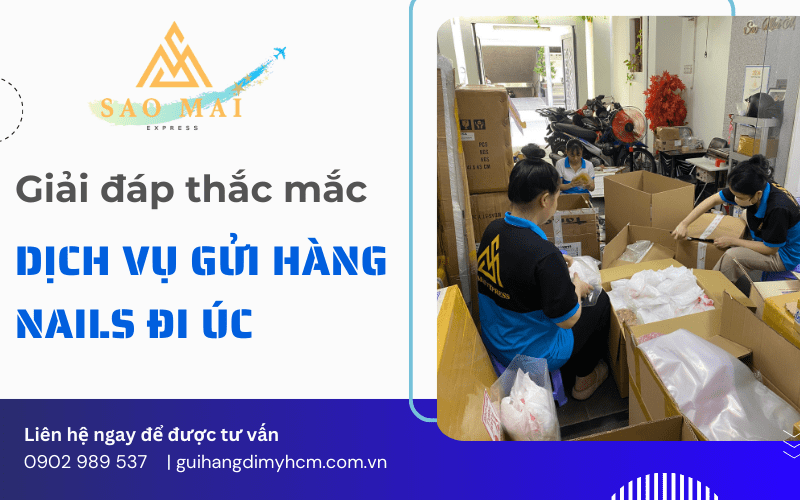dịch vụ gửi hàng nails đi úc