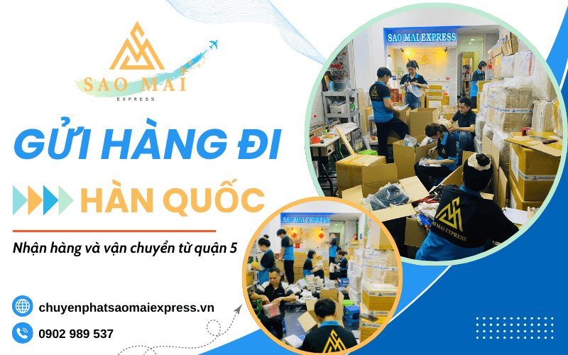 Gửi hàng đi Hàn Quốc quận 5