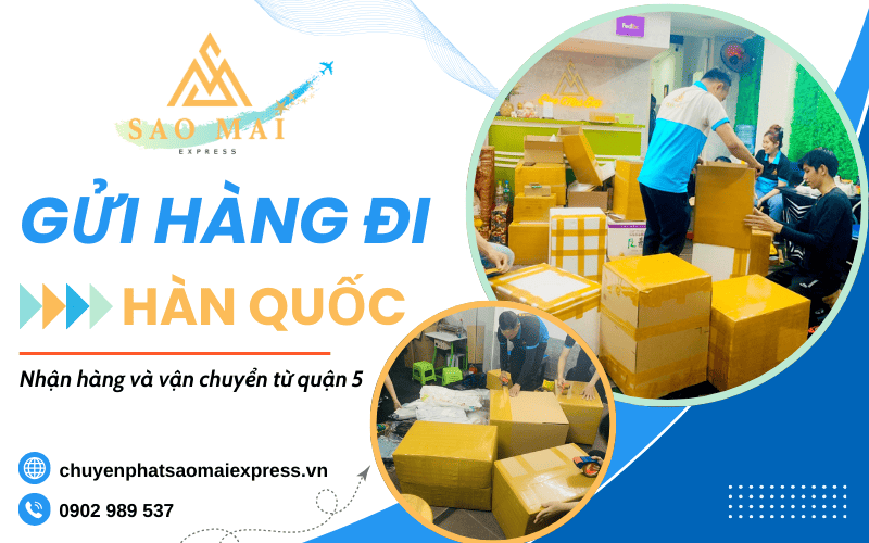 Gửi hàng đi Hàn Quốc quận 5
