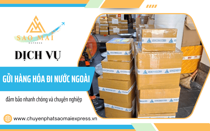 Gửi hàng hoá đi nước ngoài đảm bảo