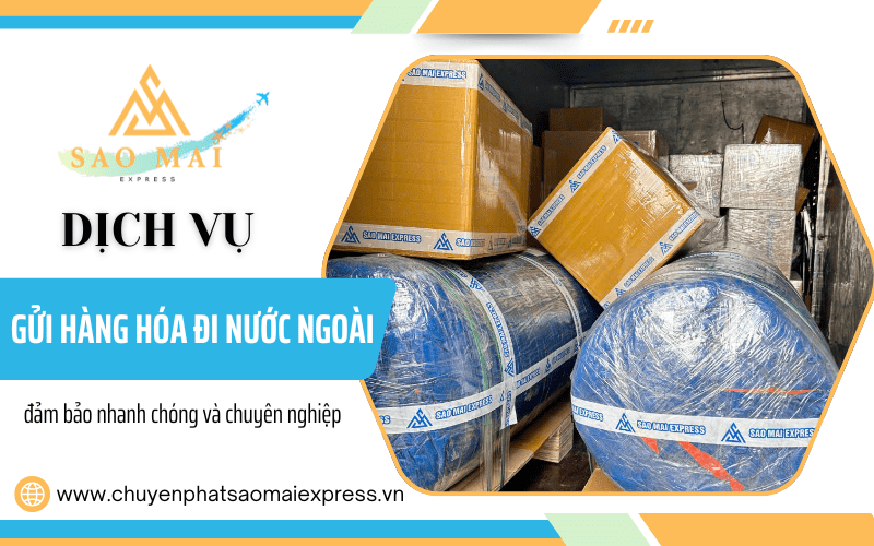 Gửi hàng hoá đi nước ngoài đảm bảo