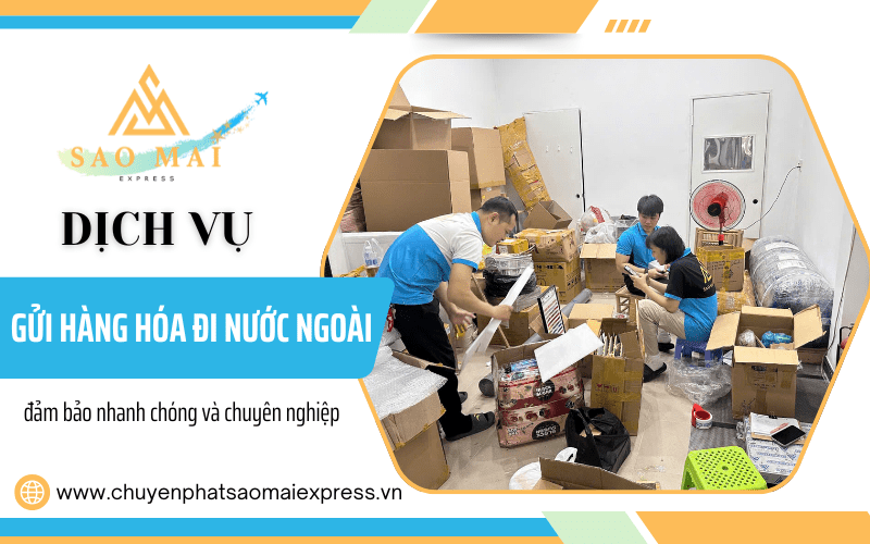 Gửi hàng hoá đi nước ngoài đảm bảo