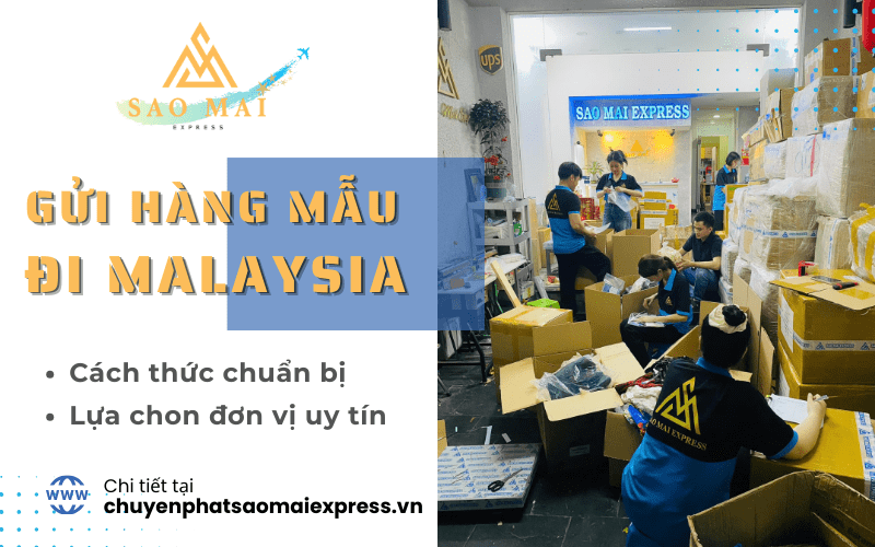 gửi hàng mẫu đi malaysia